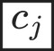 \boxed{c_j}